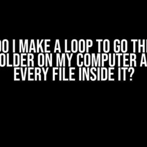 How do I make a loop to go through every folder on my computer and read every file inside it?