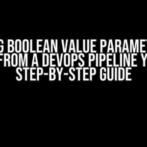 Passing boolean value parameters to Bicep from a DevOps pipeline YAML: A Step-by-Step Guide