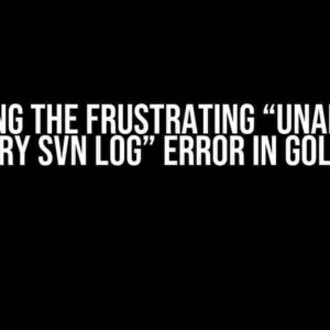 Solving the Frustrating “Unable to query SVN log” Error in Golang