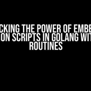 Unlocking the Power of Embedded Python Scripts in Golang with Go Routines